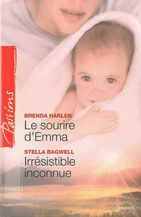 Le sourire d'Emma ; Irrésistible inconnue