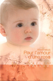 Pour l'amour d'une rose