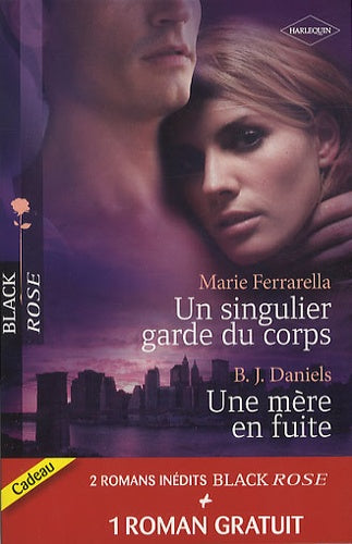 Un singulier garde du corps ; Une mère en fuite ; Sous sa protection