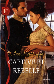 Captive et rebelle