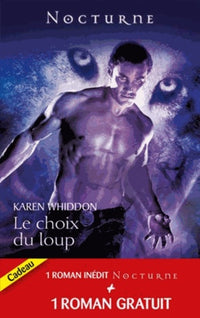 Le choix du loup ; La captive de l'ombre
