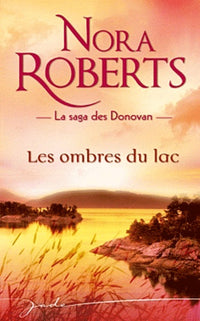 Les ombres du lac: La saga des Donovan