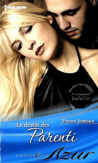 Le destin des Parenti: Le défi d'une amoureuse ; Un impossible secret