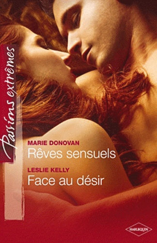 Rêves sensuels ; Face au désir