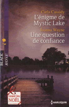 L'énigme de Mystic Lake ; Une question de confiance