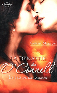 Le feu de la passion: Troublant désir ; Irrésistible attirance , Une liaison secrète