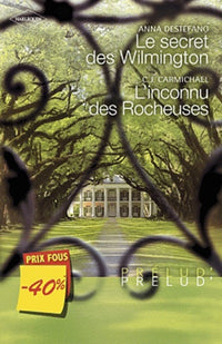 Le secret des Wilmington - L'inconnu des Rocheuses