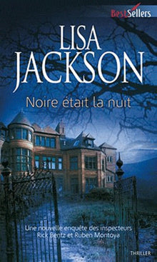 Noire était la nuit