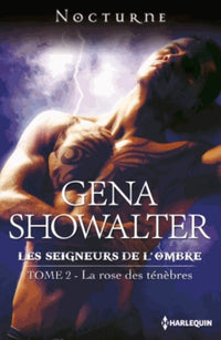 Les seigneurs de l'ombre, Tome 2 : La rose des ténèbres