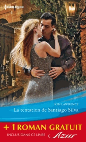 La tentation de Santiago Silva ; Amoureuse sur contrat