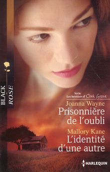 Prisonnière de l’oubli ; L'identité d'une autre