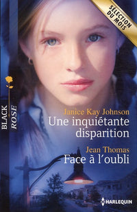 Une inquiétante disparition ; Face à l'oubli