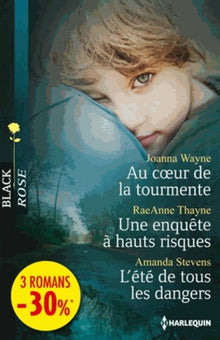 Au coeur de la tourmente ; Une enquête à hauts risques ; L'été de tous les dangers