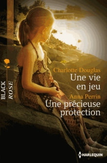 Une vie en jeu ; Une précieuse protection