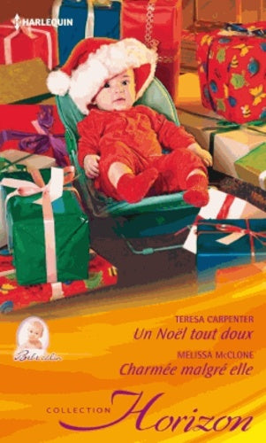 Un Noël tout doux ; Charmée malgré elle