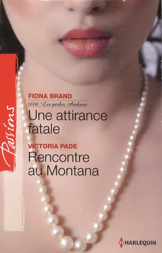 Une attirance fatale ; Rencontre au Montana