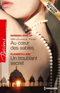 Au coeur des sables ; Un troublant secret
