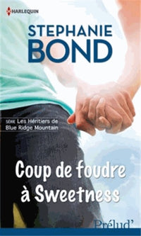 Coup de foudre à Sweetness