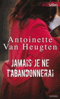 Jamais je ne t'abandonnerai