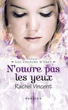 N'ouvre pas les yeux