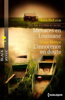 Menaces en Louisiane ; L'innocence en doute