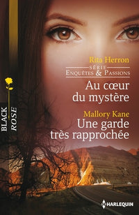 Au coeur du mystère ; Une garde très rapprochée