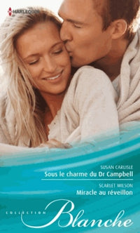 Sous le charme du Dr Campbell ; Miracle au réveillon