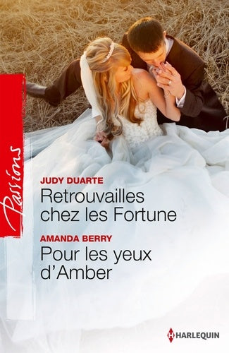 Retrouvailles chez les Fortune ; Pour les yeux d'Amber