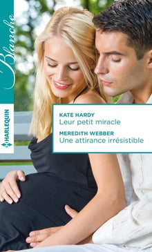 Leur petit miracle ; Une attirance irrésistible