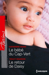 Le bébé du Cap-Vert ; Le retour de Daisy