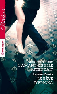 L'amant qu'elle attendait ; Le rêve d'Ericka