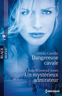 Dangereuse cavale ; Un mystérieux admirateur