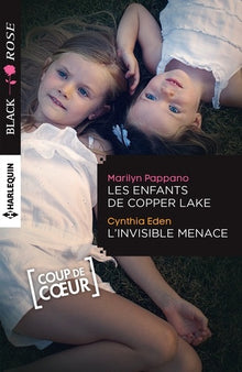 Les enfants de Copper Lake ; L'invisible menace