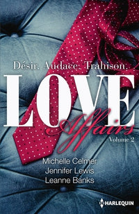 Love Affairs Tome 2: Love Affairs Tome 2 : Asher - Gavin - Brock