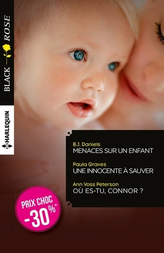 Menaces sur un enfant ; Une innocente à sauver ; Où es-tu, Connor ?