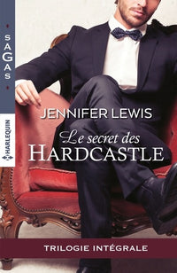 Le secret des Hardcastle: Intégrale 3 romans