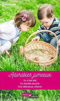 Adorables jumeaux: Un si bel été - Un double miracle - Une délicieuse attente