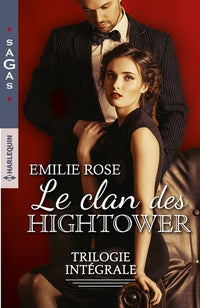 Le clan des Hightower: Scandaleuse attirance - Un secret à garder - Retrouvailles inattendues