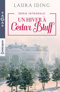 Un hiver à Cedar Bluff: Idylle pour un urgentiste - Naissance sous le gui - Les mariés du Nouvel - Séduction aux urgences