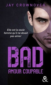 Bad - T3 Amour coupable