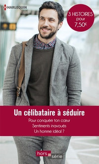 Pour conquérir ton coeur - Sentiments inavoués - Un homme idéal ?