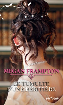 Le tumulte d'une héritière