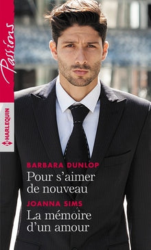 Pour s'aimer de nouveau - La mémoire d'un amour