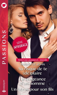 Au risque de te (dé)plaire - La vengeance d'un homme - Un héros pour son fils