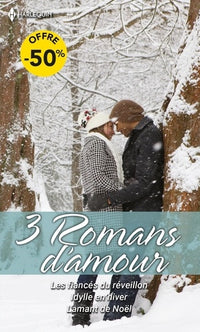 Les fiancés du réveillon - Idylle en hiver - L'amant de Noël