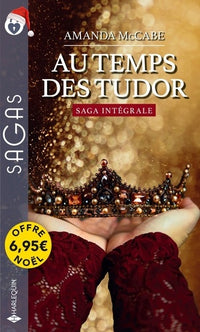 Au temps des Tudor: La tentation d'une lady - La rose d'Édimbourg