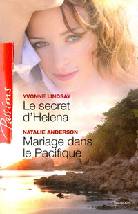 Le secret d'Helena ; Mariage dans le Pacifique
