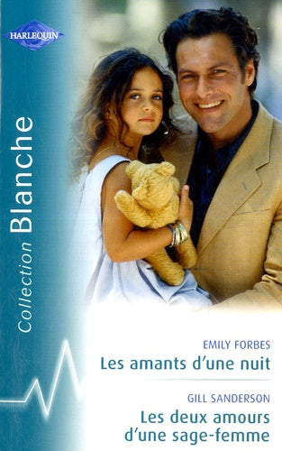 Les amants d'une nuit ; Les deux amours d'une sage-femme