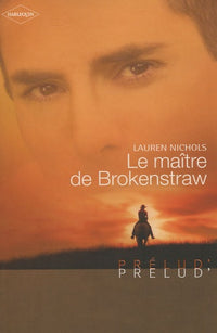 Le maître de Brokenstraw