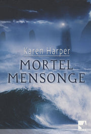 Mortel mensonge